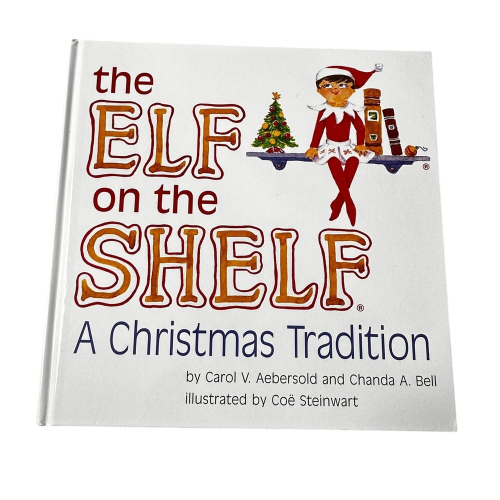The Elf on the Shelf A Christmas Tradition Hardcover Book Carol Aebersold 2005